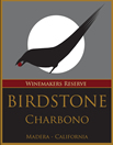 鳥與石釀酒師珍藏沙幫樂紅葡萄酒(Birdstone Winery Winemaker's Reserve Charbono, Madeira, USA)