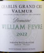 威廉費爾酒莊瓦密爾（夏布利特級園）白葡萄酒(Domaine William Fevre Valmur, Chablis Grand Cru, France)