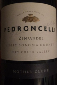 Pedroncelli Mother Clone Zinfandel, Dry Creek Valley, USA