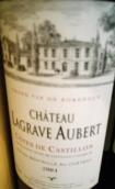 拉格福歐貝酒莊紅葡萄酒(Chateau Lagrave Aubert, Cotes de Castillon, France)