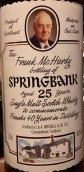 云頂弗蘭克·麥哈迪25年單一麥芽蘇格蘭威士忌(Springbank Frank McHardy 25 Year Old Single Malt Scotch Whisky, Campbeltown, Scotland)