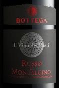 波特嘉酒莊詩人蒙塔希諾紅葡萄酒(Bottega Il Vino dei Poeti Rosso di Montalcino, Tuscany, Italy)