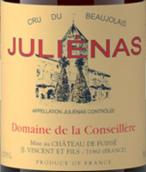 富賽孔塞萊爾莊園朱里耶納干紅葡萄酒(Chateau Fuisse Domaine de La Conseillere Julienas, Beaujolais, France)