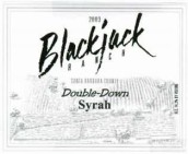 黑杰克雙倍注西拉干紅葡萄酒(Blackjack Ranch Double Down Syrah, Santa Barbara County, USA)