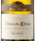 圣皮耶罗讷河谷丘首选干白葡萄酒(Caves Saint-Pierre Preference Blanc, Cotes du Rhone, France)