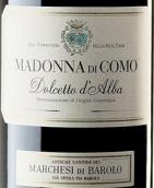 巴羅洛侯爵酒莊阿爾巴麥當娜迪克馬多姿桃紅葡萄酒(Marchesi di Barolo Madonna di Como Dolcetto d'Alba, Piedmont, Italy)