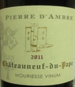 穆里斯酒莊皮埃爾安布雷紅葡萄酒(Mouriesse Vinum Pierre d'Amber, Chateauneuf-du-Pape, France)