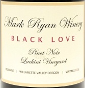 馬克瑞安“黑色情歌”拉切尼園黑皮諾干紅葡萄酒(Mark Ryan Winery Black Love Lachini Vineyard Pinot Noir, Willamette Valley, USA)