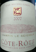 葛林酒莊香盼領(lǐng)主紅葡萄酒(Domaine Jean-Michel Gerin Champin le Seigneur, Cote Rotie, France)