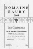 Domaine Gauby Les Calcinaires Blanc, Vin de Pays des Cotes Catalanes, France