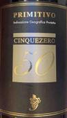 辛克賽羅酒莊50普里米蒂沃紅葡萄酒(Cinquezero 50 Primitivo, Puglia, Italy)