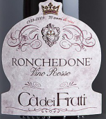 查法蒂酒庄罗契多内红葡萄酒(Ca dei Frati Ronchedone Rosso, Lombardy, Italy)