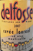 德爾夫斯特釀羅蘭干紅葡萄酒(DelFosse Cuvee Laurent, Monticello, USA)