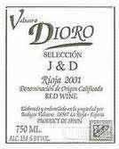 Valsacro Dioro Seleccion J & D, Rioja DOCa, Spain