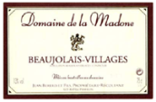 圣女酒莊博若萊村莊級(jí)紅葡萄酒(Domaine de la Madone Beaujolais Villages, Beaujolais, France)