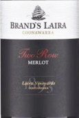 布朗萊拉酒莊雙排梅洛干紅葡萄酒(Brand's Laira Two Row Merlot, Coonawarra, Australia)