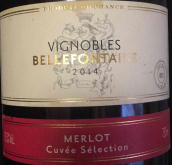 貝勒豐坦酒莊特釀精選梅洛紅葡萄酒(Vignobles Bellefontaine Cuvee Selection Merlot, France)