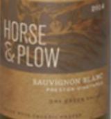 馬與犁酒莊長相思干白葡萄酒(Horse & Plow Winery Sauvignon Blanc, Dry Creek Valley, USA)