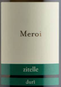梅洛伊酒庄兹特乐杜丽白葡萄酒(Meroi Zitelle Duri Colli Orientali del Friuli, Friuli-Venezia Giulia, Italy)