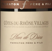 菲拉顿父子酒庄上帝计划红葡萄酒(Ferraton Pere & Fils Plan de Dieu, Cotes du Rhone, France)