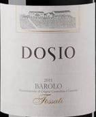多西歐酒莊福薩蒂園巴羅洛紅葡萄酒(Dosio Barolo Vigna Fossati, Piedmont, Italy)
