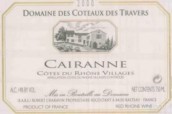 Domaine des Coteaux des Travers Cotes du Rhone Villages Cairanne, Rhone, France