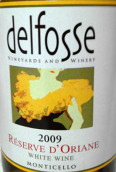 德爾夫斯奧里安娜珍藏干白葡萄酒(DelFosse Reserve d’ Oriane, Monticello, USA)