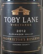 托比萊恩酒莊莊主珍藏紅葡萄酒(Toby Lane Vineyards Proprietor's Reserve, Alexander Valley, USA)