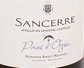 拜利雷維迪酒莊桑塞爾延音白葡萄酒(Domaine Bailly-Reverdy Sancerre Point d'Orgue, Loire, France)