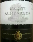 豐凱路酒莊圣維克多紅葡萄酒(Foncalieu Mazets de Saint Victor, Rhone, France)