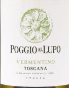 七桥酒庄狼山园维蒙蒂诺白葡萄酒(Tenuta Sette Ponti Poggio al Lupo Vermentino Toscana IGT, Tuscany, Italy)