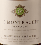 雷穆父子酒莊（蒙哈榭特級園）白葡萄酒(Remoissenet Pere & Fils, Le Montrachet Grand Cru, France)