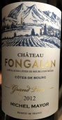 范嘉隆酒莊紅葡萄酒(Chateau Fongalan, Cotes De Bourg, France)