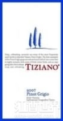 Tiziano Pinot Grigio Delle Venezie IGT, Italy