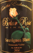 野薔薇長相思白葡萄酒(Briar Rose Winery Sauvignon Blanc, Temecula Valley, USA)