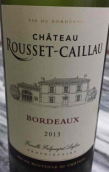 盧塞凱羅酒莊紅葡萄酒(Chateau Rousset Caillau, Bordeaux, France)