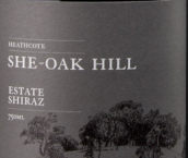 麻黄山园庄园系列西拉干红葡萄酒(She-Oak Hill Estate Shiraz, Heathcote, Australia)