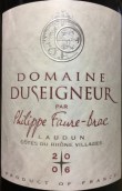 迪森尼爾酒莊菲利普福雷布拉奇紅葡萄酒(Domaine Duseigneur Philippe Faure Brac, Cotes du Rhone Villages Laudun, France)
