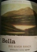 貝雅大河園西拉干紅葡萄酒(Bella Big River Ranch Syrah, Alexander Valley, USA)
