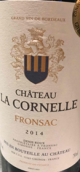 蔻訥樂酒莊干紅葡萄酒(Chateau La Cornelle, Fronsac, France)