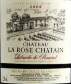 夏丹酒莊玫瑰紅葡萄酒(Chateau La Rose Chatain, Lalande-de-Pomerol, France)