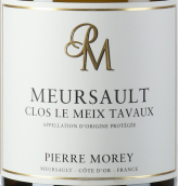 皮埃尔莫雷酒庄梅克斯塔沃（默尔索村）白葡萄酒(Domaine Pierre Morey Clos le Meix Tavaux, Meursault, France)
