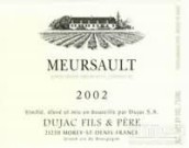 杜雅克酒莊干白葡萄酒（默爾索村）(Domaine Dujac, Meursault, France)