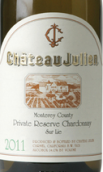 朱利安私人珍藏蘇爾烈霞多麗干白葡萄酒(Chateau Julien Wine Estate Private Reserve Sur Lie Chardonnay, Monterey County, USA)