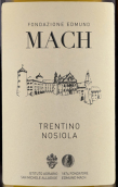 埃德蒙馬赫酒莊圣米歇爾諾西奧拉白葡萄酒(Fondazione Edmund Mach di San Michele all'Adige Nosiola Trentino, Trentino-Alto Adige, Italy)
