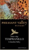 雉雞谷丹魄干紅葡萄酒(Pheasant Valley Tempranillo, Columbia Valley, USA)