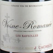 卡修父子拉維奧利（沃恩-羅曼尼村）紅葡萄酒(Domaine J. Cacheux & Fils Les Raviolles, Vosne-Romanee, France)