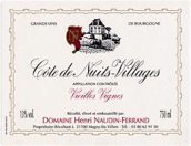 露丹-費(fèi)朗夜丘村老藤紅葡萄酒(Domaine Henri Naudin-Ferrand Cotes de Nuits Village Rouge Vieilles Vignes, Cote de Nuits, France)