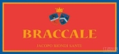 杰克普·碧安帝酒庄布拉卡乐红葡萄酒(Jacopo Biondi Santi Braccale, Tuscany, Italy)