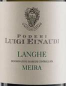 艾勞迪總統(tǒng)朗格梅拉園白葡萄酒(Poderi Luigi Einaudi Langhe DOC Meira, Piedmont, Italy)